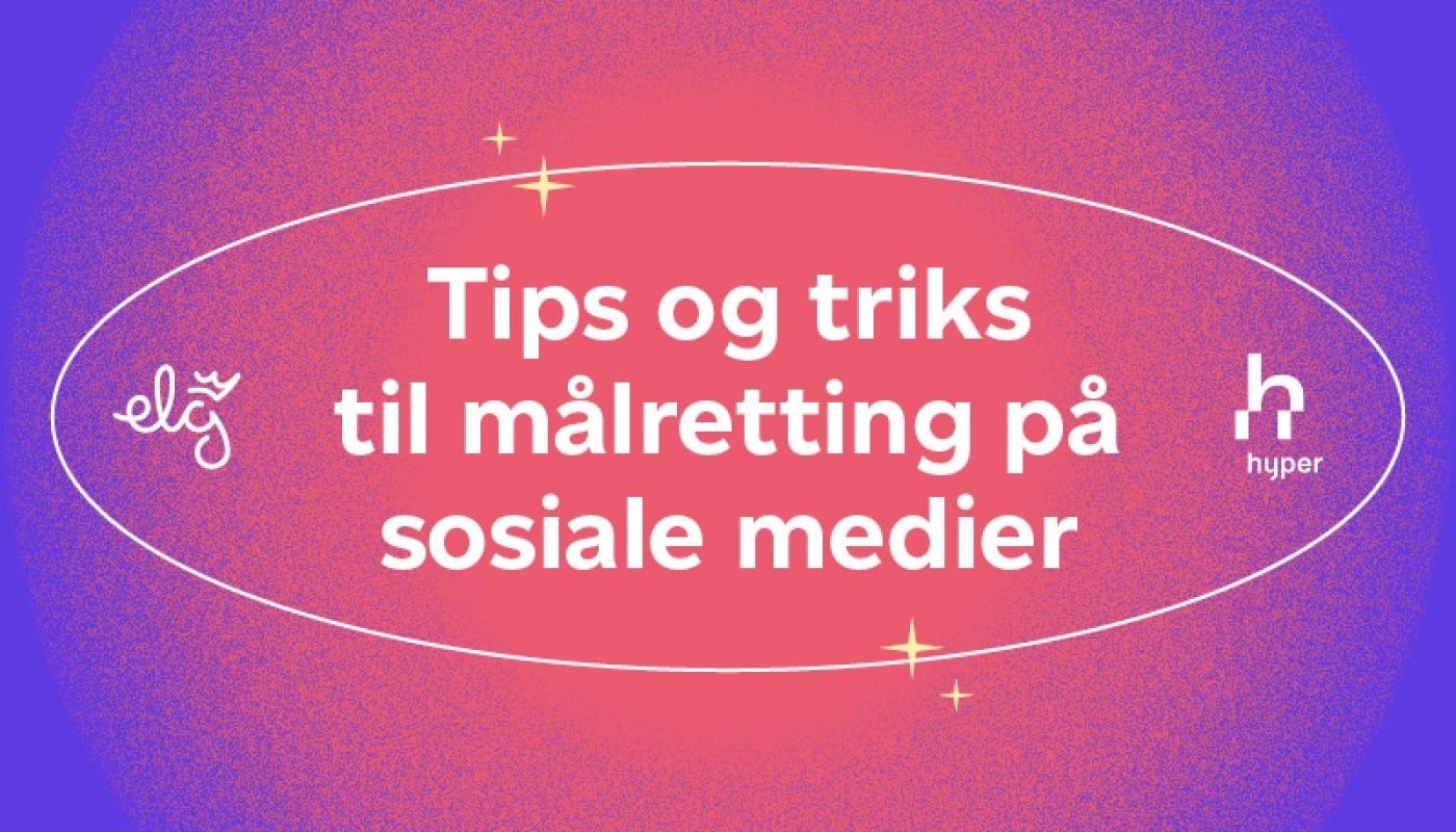 hyper_webinar-tips-og-triks-til-målretting-på-sosiale-medier_22